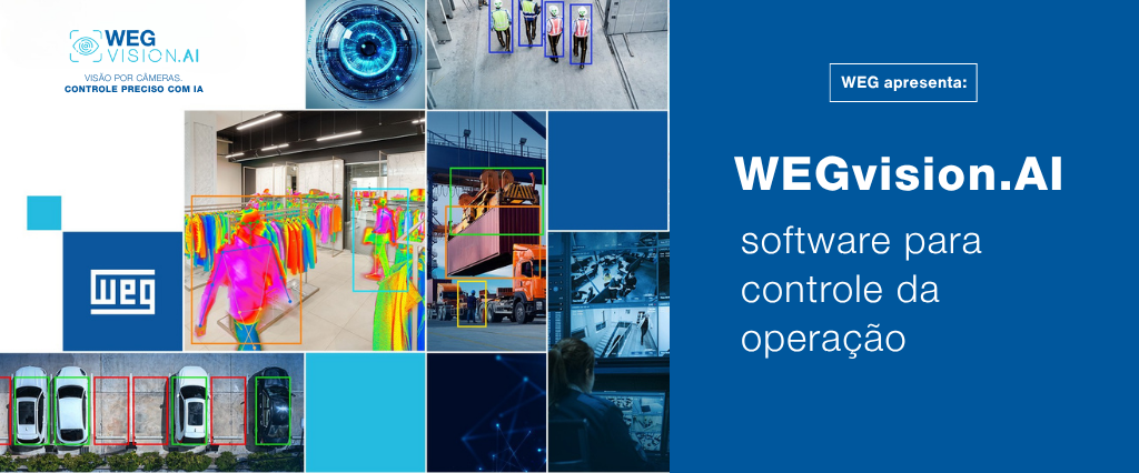 Interface do WEGvision.AI com inteligência artificial para controle de operação industrial por câmeras.