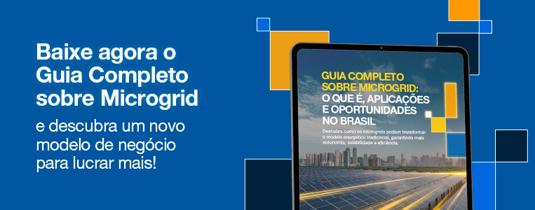 Banner em fundo azul com chamada para baixar o guia completo sobre microgrid; ao lado, um tablet exibindo a capa do material sobre aplicações e oportunidades no Brasil.